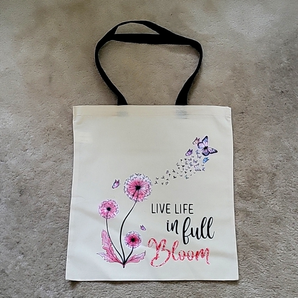 "Live Life in full Bloom" Tote Bag